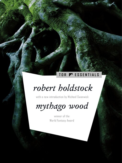 Title details for Mythago Wood by Robert Holdstock - Wait list
